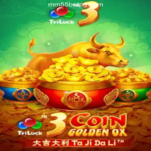 Exploring 3CoinGoldenOX: A Thrilling Experience on mm55bet.com - Melhor Plataforma de Jogos
