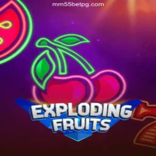 Exploring the Vibrant World of ExplodingFruits on mm55bet.com