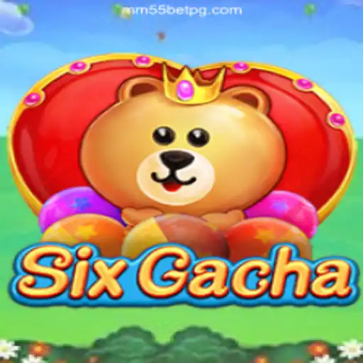 Explore the Exciting World of SixGacha